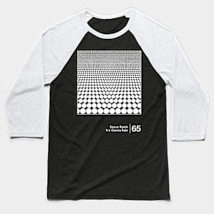 Steve Reich / Original Minimalist Graphic Design Baseball T-Shirt